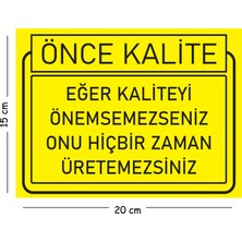 Mayeka Metal Eğer Kaliteyi Önemsemezseniz Onu Hiçbir Zaman Üretemezsiniz 15X20 cm Uyarı Iş Güvenliği Levha