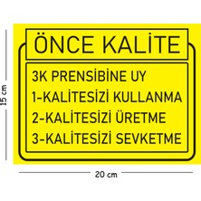 Mayeka Metal 3k Prensibine Uy Kalitesizi Kullanma Üretme Sevketme 15X20 cm Uyarı Iş Güvenliği Levhası