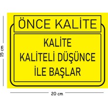Mayeka Metal Kaliteli Düşünce Ile Başlar 15X20 cm Uyarı Iş Güvenliği Levhası