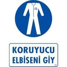 Fantastik Store Koruyucu Kıyafet Giy Uyarı Levhası 25X35 Kod:25