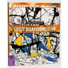 Lisinya Modern Sanat Akımları Soyut Dışavurumculuk