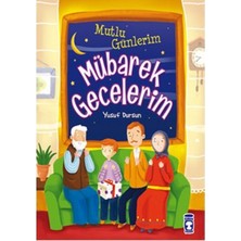 Timaş Çocuk Mutlu Günlerim Mübarek Gecelerim