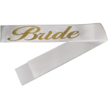 Doğaberen Bride Kuşak Bekarlığa Veda Parti Aksesuarı Beyaz Üzeri Altın