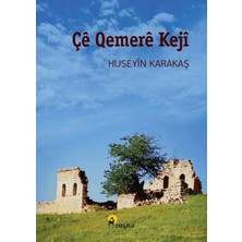 Roşna Yayınları Çe Qemere Keji