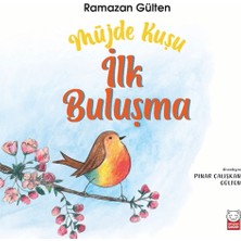 Kırmızı Kedi Çocuk Müjde Kuşu - İlk Buluşma Ramazan Gülten 4-8 Yaş Aralığı İçin Eğitici Kitap