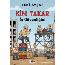 Tilki Kitap Kim Takar Iş Güvenliğini