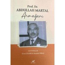 Paradigma Akademi Yayınları Prof. Dr. Abdullah Martal Armağanı