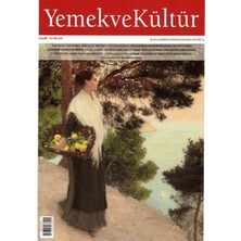 Yemek ve Kültür Dergisi Yayınları Yemek ve Kültür Üç Aylık Dergi Sayı: 83 - Ilkbahar 2026