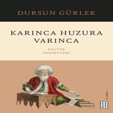 Senka Karınca Huzura Varınca