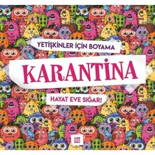 Decostyle Karantina-Hayat Eve Sığar!-Yetişkinler Için Boyama