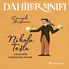 K-Yonlineticaretdy Dahiler Sınıfı - Nikola Tesla Geleceği Keşfeden Adam
