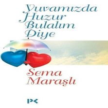 K-Yonlineticaretdy Yuvamızda Huzur Bulalım Diye
