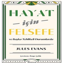 K-Yonlineticaretdy Hayat Için Felsefe ve Başka Tehlikeli Durumlarda