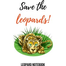 Delixa Save Leopards!: Cute Journal / / Notepad / Diary, Gifts Leopard Lovers (Lined, 6" x 9")