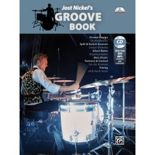 Delixa Jost Nickel's Groove : Groove , Orchestration, Split & Switch Grooves, Linear Grooves, Ghost Notes,