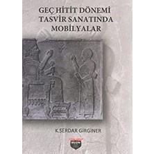 Delixa Geç Hitit Dönemi Tasvir Sanatında Mobilyalar