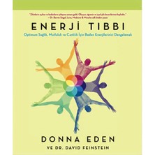 Delixa Enerji Tıbbı: Optimum Sağlık, Mutluluk Canlılık Için Beden Enerjilerinizi Dengelemek