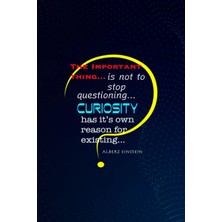 Delixa Lawn Log : Curiosity Its Own Reason Exist Quote