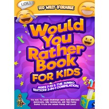 Delixa Would Rather Ages 7-13 & !: 2--1 Compılatıon - Try Not Laugh With 700 Hilarious Questions, Silly ...