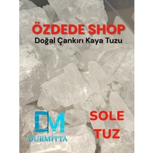 DURMİTTA Sole Tuz Doğal Çankırı Kaya Tuzu 1kg
