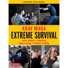 Delixa Krav Maga Extreme Survival: Shooter * Carjacking * Invasion * Predator Profiling