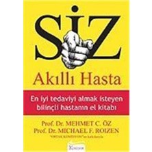Delixa Siz Akıllı Hasta: En Tedavi Almak Isteyen Bilinçi Hastanın El Kitabı