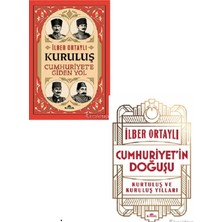 Kronik Kitap Kuruluş  Cumhuriyet’in Doğuşu  Ilber Ortaylı 2 Kitap