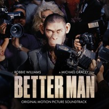 SONY Robbıe Wıllıams - Better Man (Orıgınal Motıon Pıcture Soundtrack) - 1 CD - Plak Değildir CD Dir