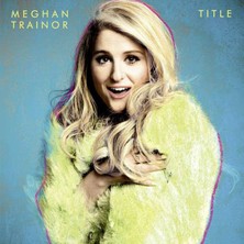SONY Meghan Traınor - Tıtle (10TH Annıversary) - 1 CD - Plak Değildir CD Dir