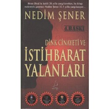 Kitabevimden Dink Cinayeti ve Istihbarat Yalanları