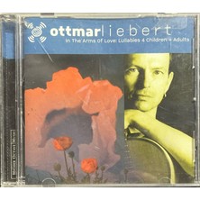 Plak İstasyonu (Plak Değildir CD Dir) CD Ottmar Liebert In The Arms Of Love CD