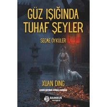 Bambuk Yayınevi Güz Işında Tuhaf Şeyler