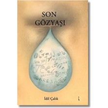İkinci Adam Yayınları Son Gözyaşı İdil Çalık 80 Sayfa Ciltsiz Şiir Kitabı