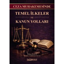Platon Hukuk Ceza Muhakemesinde Temel Ilkeler ve Kanun Yolları