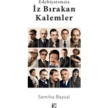 Alaska Yayınevi Edebiyatımıza Iz Bırakan Kalemler