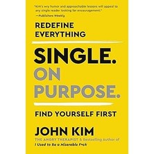 SHC4200 Single On Purpose: Redefine Everything. Find Yourself First.