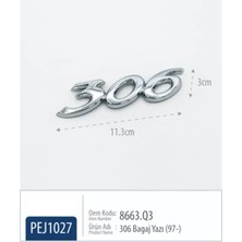 Restinal Peugeot 306 Bagaj Yazısı “306” 11.3×3 cm Oem 8663.Q3 – Hatchback, Sedan, Sw Uyumlu 1993–2002