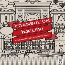 K-Yonlineticaret Istanbul'un Ilkleri
