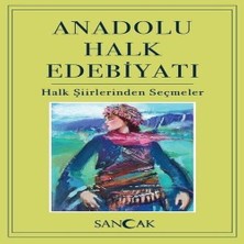 Elma Shop Anadolu Halk Edebiyatı - Halk Şiirlerinden Seçmeler
