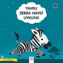 Elma Shop Yru Zebra Haydi Uykuya! - Güzel Uyu Sağlıklı Büyü