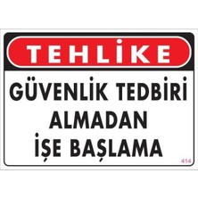 Elma Shop Iş Güvenliği Uyarı Levhası 25X35 KOD:414