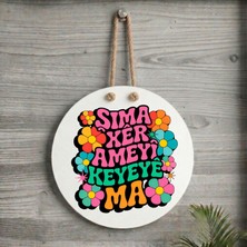 Zerya Kürtçe Zazaca Kapı Süsü - Xemla Deriyan - Kürtçe Şima Xêr Ameyî Keyeyê Ma Yazılı Çiçek Tasarımlı Kapı Süsü