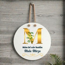 Zerya Kürtçe Kapı Süsü Xemla Deriyan - Kürtçe Hûn Bi Xêr Hatin Yazılı Isme Özel Harfli Kapı Süsü ( Isim Için Mesaj Atınız )