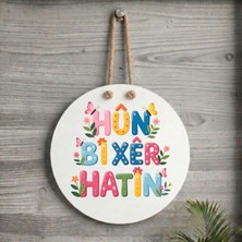 Zerya Kürtçe Kapı Süsü - Xemla Deriyan - Kürtçe Hûn Bi Xêr Hatin ( Hoş Geldiniz ) Yazılı Çiçek ve Kelebekli Kapı Süsü