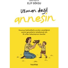 Uzman Değil Annesin