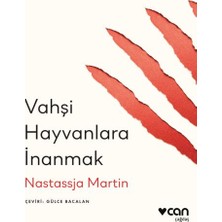 Vahşi Hayvanlara Inanmak