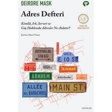 Adres Defteri - Kimlik, Irk, Servet ve Güç Hakkında Adresler Ne Anlatır?