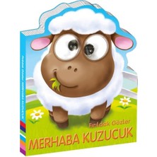 Fırıldak Gözler Merhaba Kuzucuk