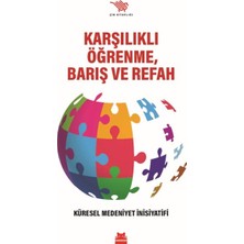 Karşılıklı Öğrenme, Barış ve Refah