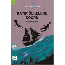 Arzavul Tepesi 3: Kayıp Ülkelere Doğru